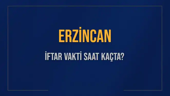 Erzincan'da İftar Vakti İçin Gözlerinizi Büyütüyoruz!