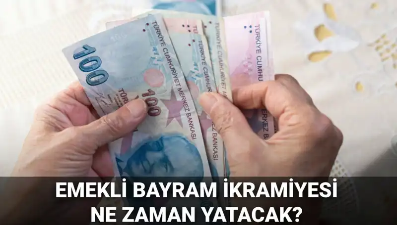 Emekli Bayram İkramiyesi 2025: Kurban Bayramı Öncesi Ödeme Tarihleri Açıklandı