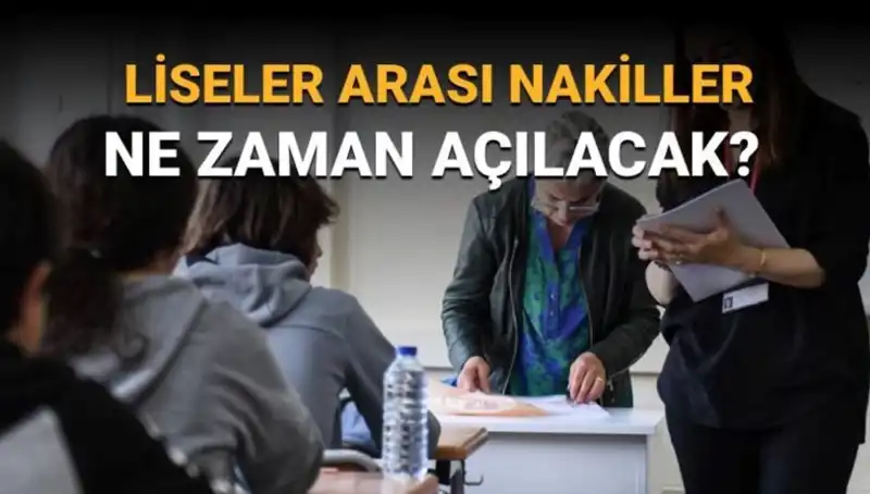 Liseler Arası Nakil Süreci: LGS 1 ve 2. Nakil Tarihleri