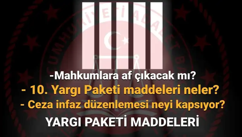 Af Yasası Üzerine Son Gelişmeler: Mahkumları Ne Bekliyor?