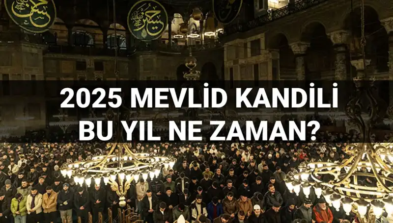 2025 Yılı Mevlid Kandili Ne Zaman? İşte Tarih ve Anlamı