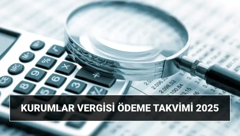 2025 Kurumlar Vergisi Oranı Nedir? Tarihler ve Uzatma Durumu